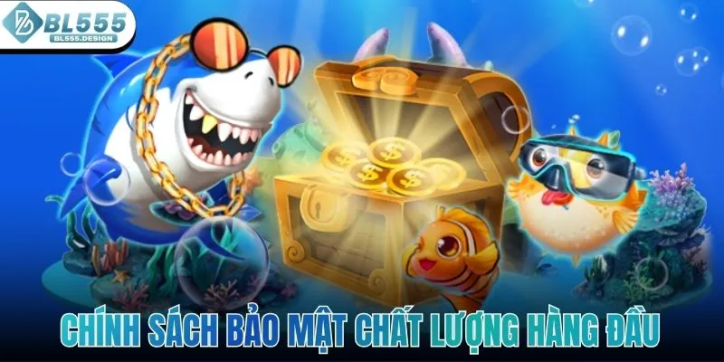 Chính sách bảo mật chất lượng hàng đầu cho cược thủ