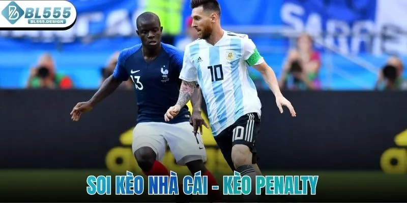 Soi kèo nhà cái - Kèo Penalty