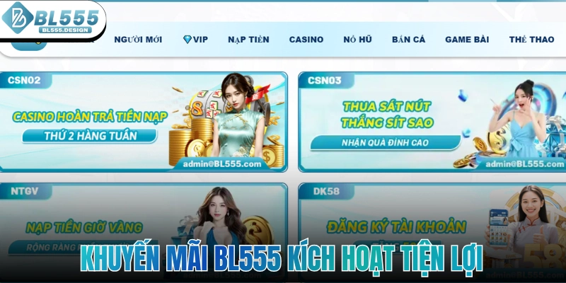 Khuyến mãi BL555 kích hoạt tiện lợi