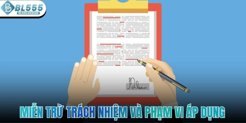 Miễn trừ trách nhiệm và phạm vi áp dụng